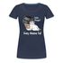 Lustiger Mops und Kaffee - Guten Morgen - Ganz dünnes Eis Frauen Premium T-Shirt - Navy