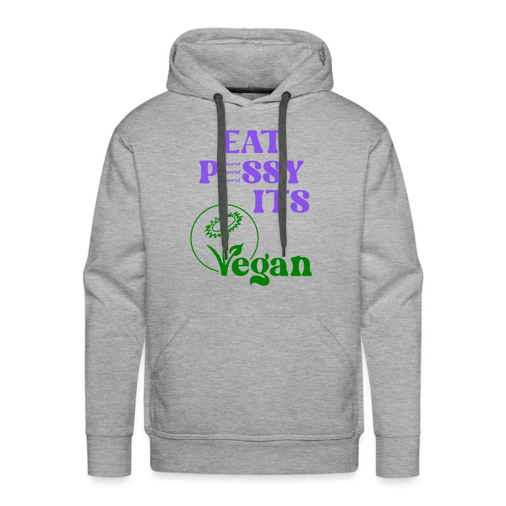 Eat Pssy - Its Vegan - Lustiges Ironisches Vegan Männer Premium Hoodie - Grau meliert