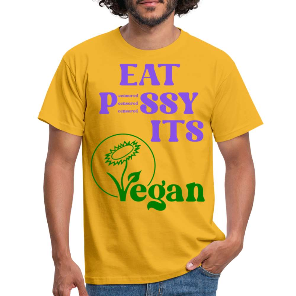 Eat Pssy - Its Vegan - Lustiges Ironisches Vegan Männer T-Shirt - Gelb