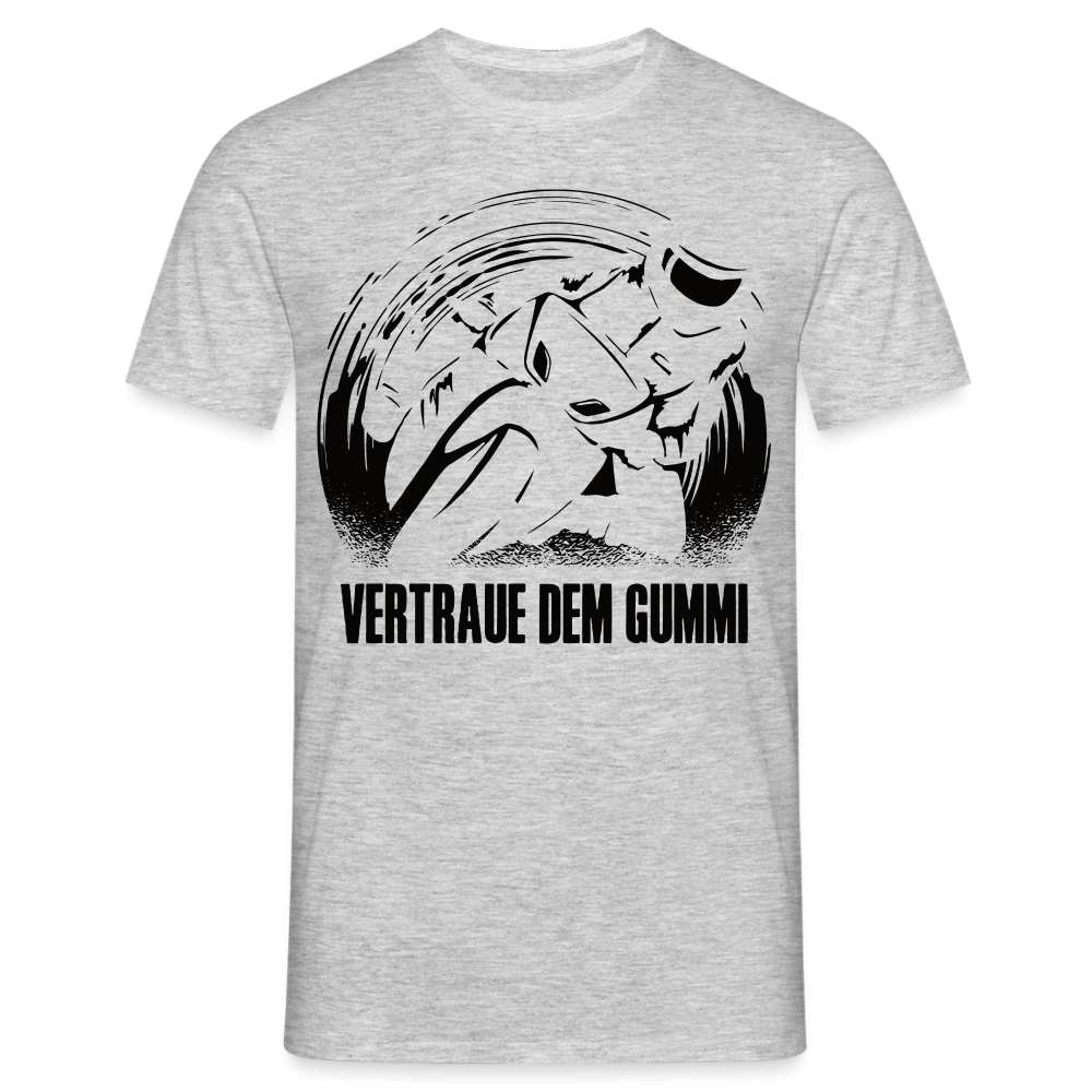 Biker Motorrad Fahrer - Vertraue dem Gummi Geschenk T-Shirt - Grau meliert