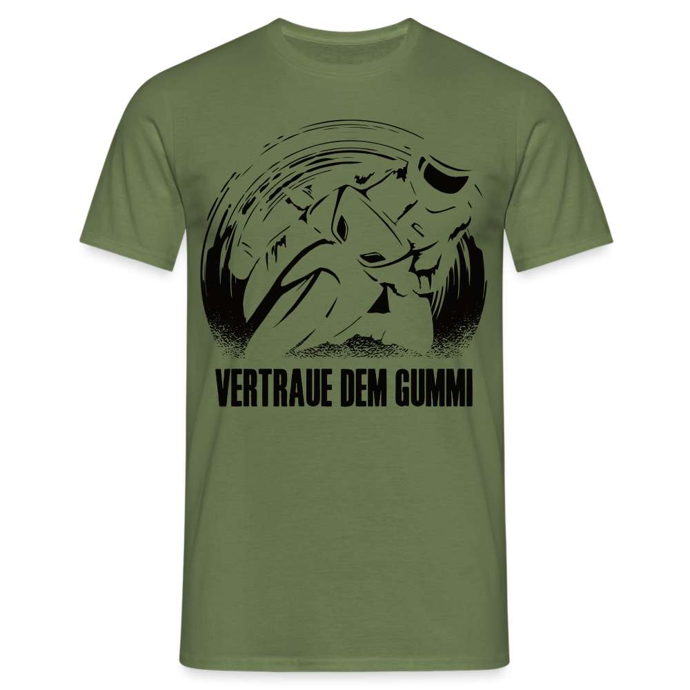 Biker Motorrad Fahrer - Vertraue dem Gummi Geschenk T-Shirt - Militärgrün