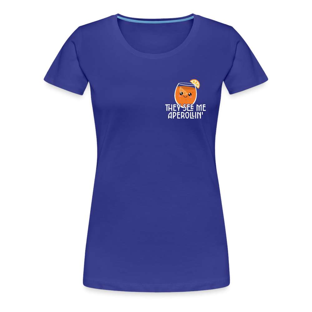 They see me Aperollin'. Sommergetränk 2023 Aperol Spritz Fan T-Shirt - Königsblau