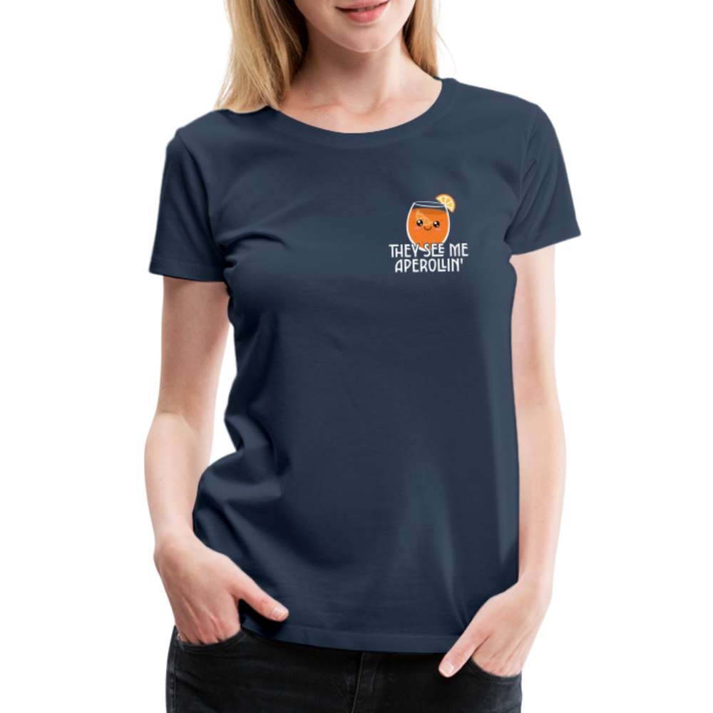 They see me Aperollin'. Sommergetränk 2023 Aperol Spritz Fan T-Shirt - Navy