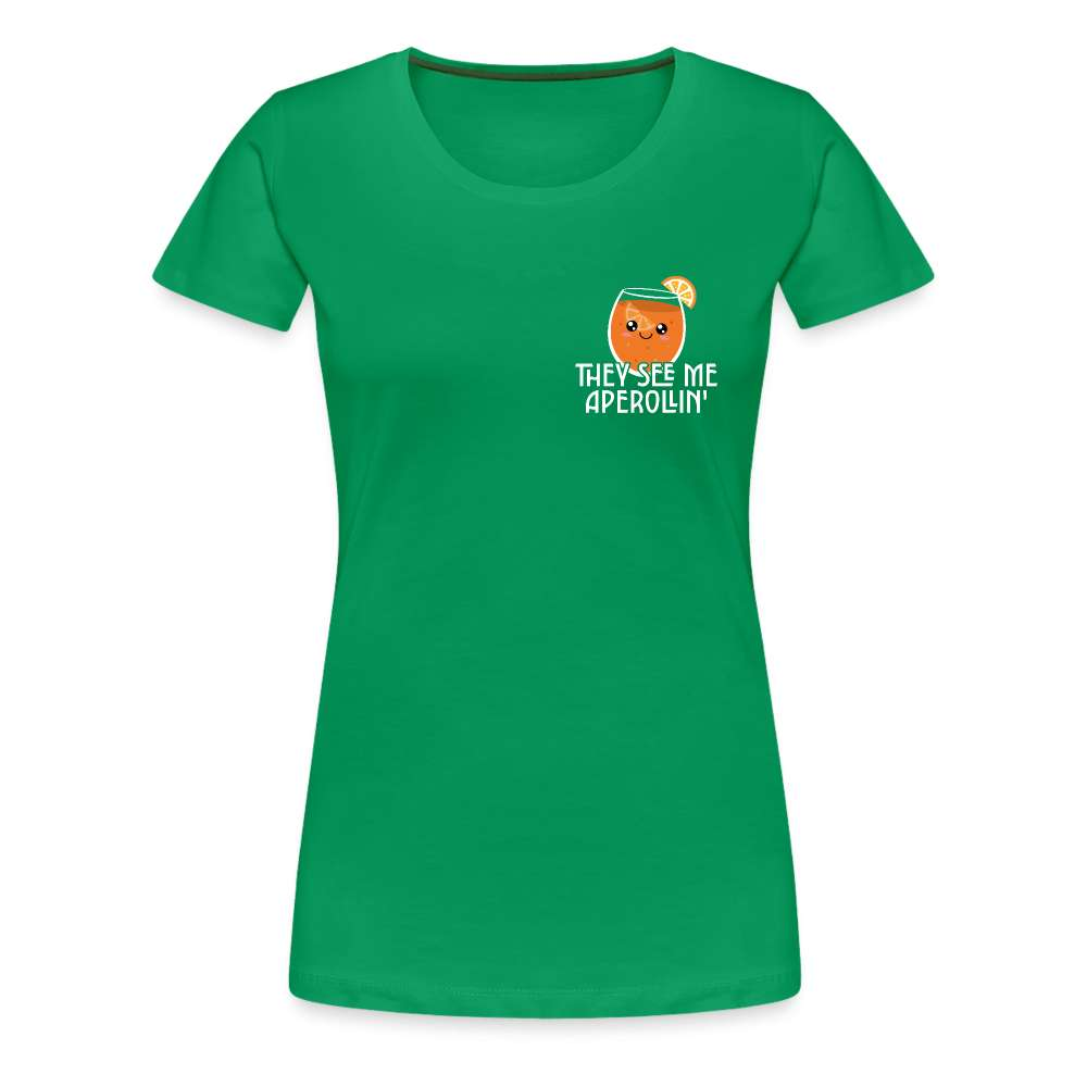 They see me Aperollin'. Sommergetränk 2023 Aperol Spritz Fan T-Shirt - Kelly Green