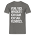 Veni Vidi Whiskey - Ich Kam Ich Sah Filmriss Lustiges T-Shirt - Graphit