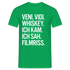 Veni Vidi Whiskey - Ich Kam Ich Sah Filmriss Lustiges T-Shirt - Kelly Green