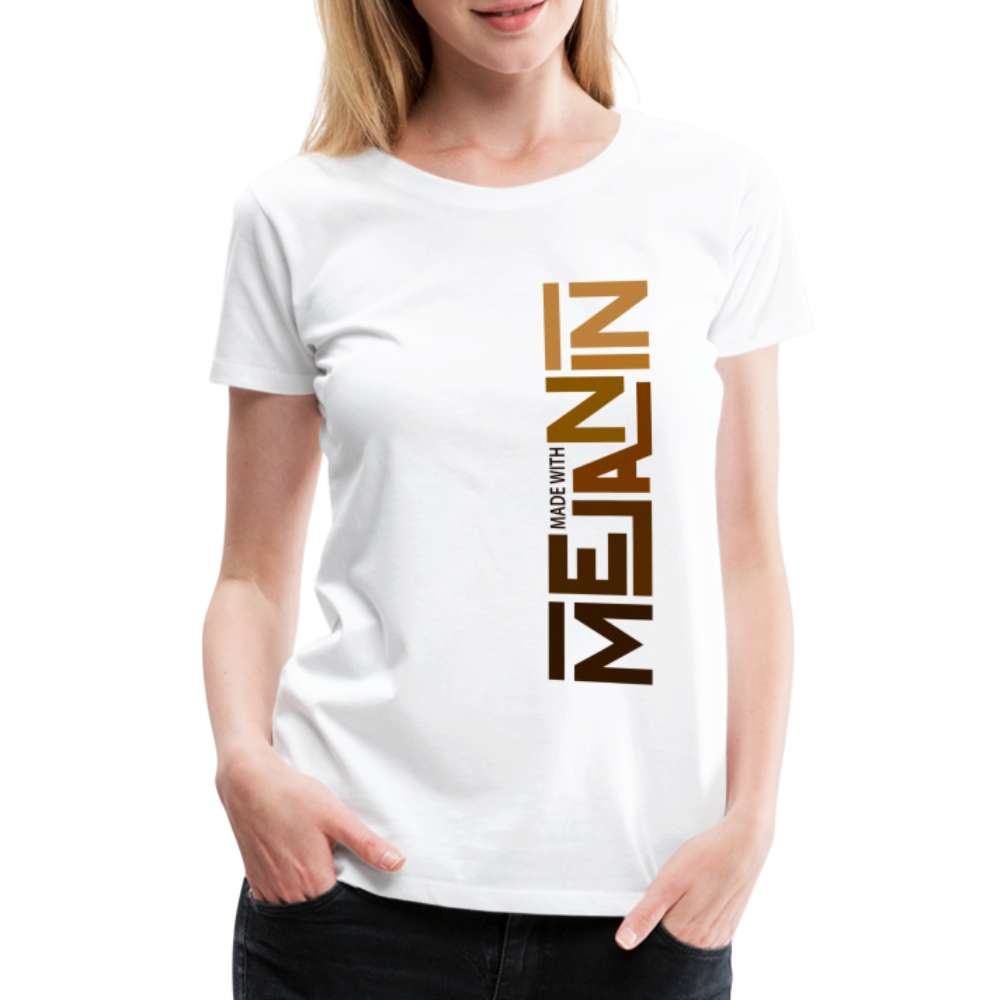 Black Queen - Melanin Black Power Made With Melanin Frauen T-Shirt - weiß