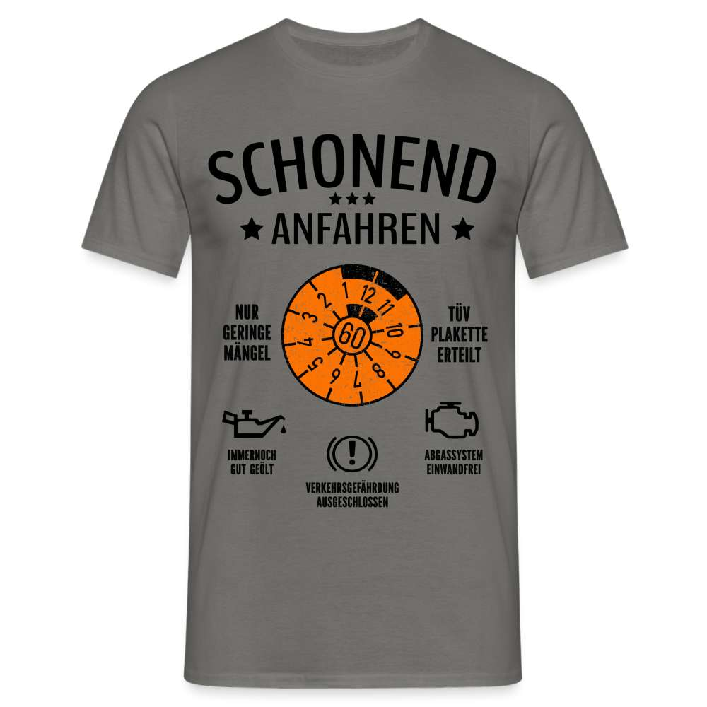 60. Geburtstag - Schonend Anfahren - TÜV erteilt - Geburtstags Geschenk T-Shirt - Graphit