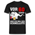 60. Geburtstag - Vor 60 Jahren war ich mal der schnellste - Geschenk T-Shirt - Schwarz