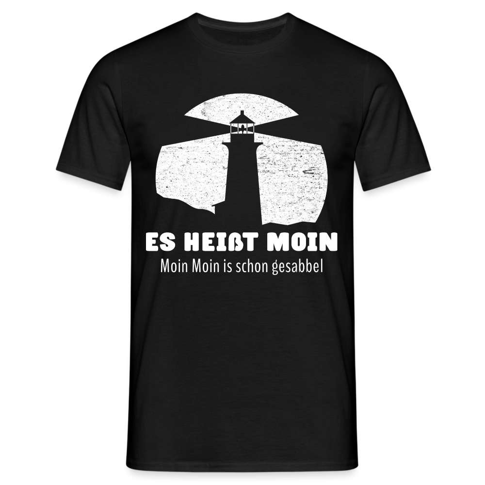 Moin - Norddeutsch Spruch - Leuchtturm - Lustiges T-Shirt - Schwarz