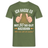 50.Geburtstag Ich hasse es mit 50 so gut auszusehen Geschenk T-Shirt - Militärgrün