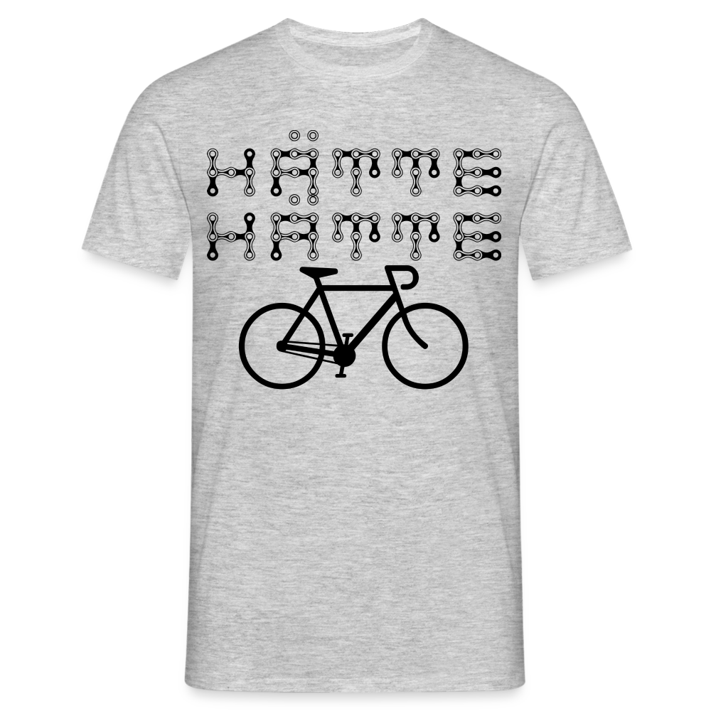 Fahrrad Fahrer Hätte Hätte Fahrradkette Witziges Männer T-Shirt - Grau meliert