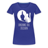 Lustige Katze Schatten Mittelfinger Erkenne die Zeichen Frauen Premium T-Shirt - Königsblau