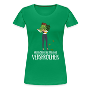Frauen und Pflanzen Nur noch eine Pflanze Versprochen Frauen Premium T-Shirt - Kelly Green