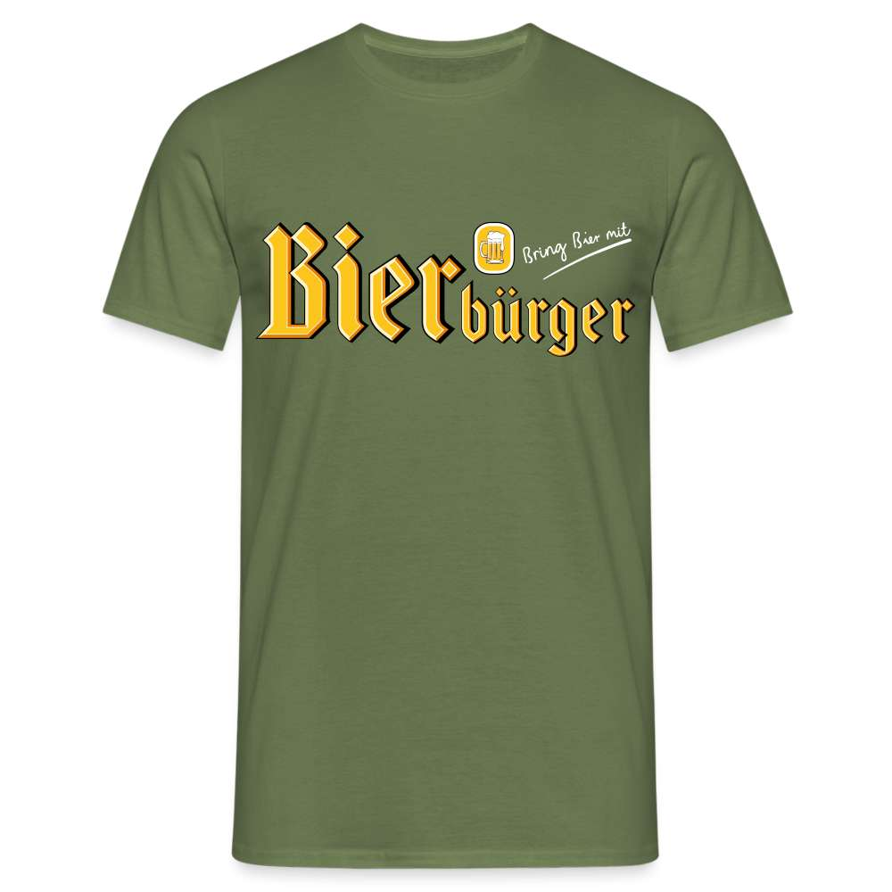 Bierbürger - Bring Bier mit - Lustiges Bier T-Shirt - Militärgrün