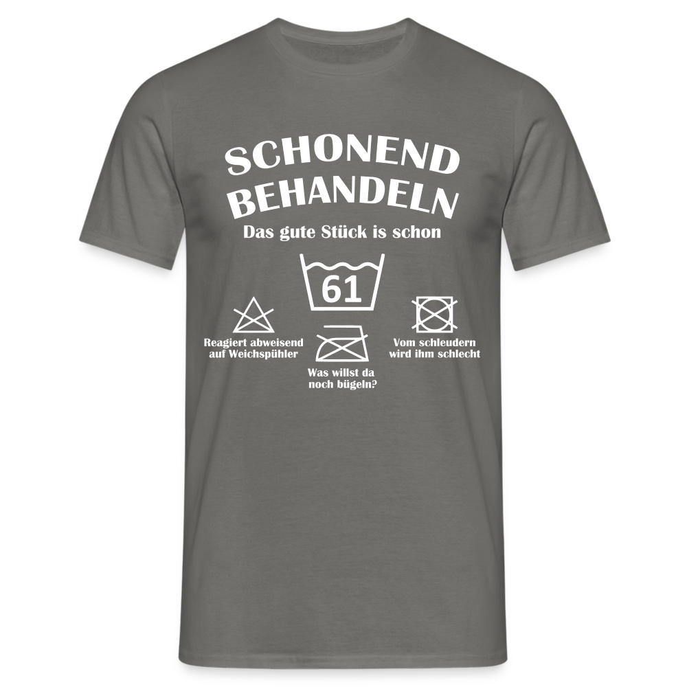 61. Geburtstags T-Shirt Schonend Behandeln - Das gute Stück is schon 61 Lustiges Geschenk Shirt - Graphit