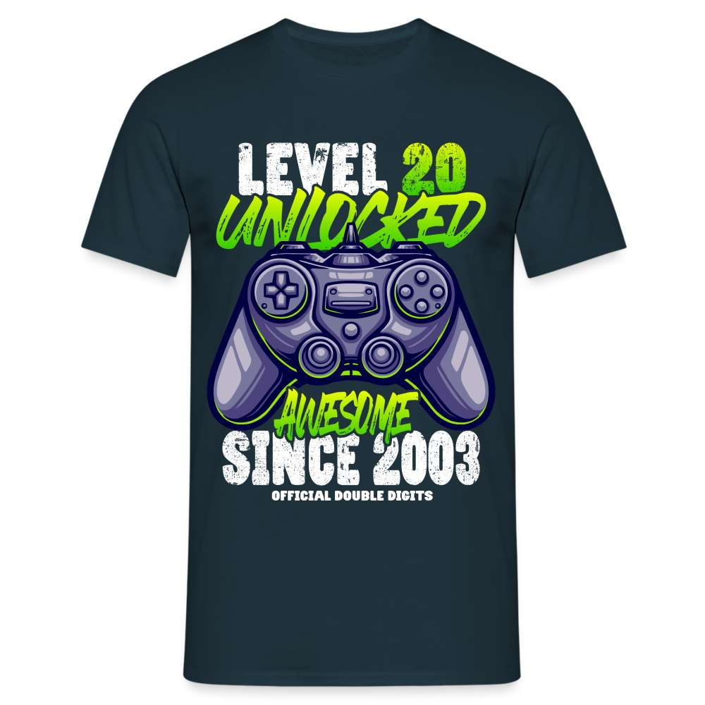 Gaming 20. Geburtstag - Level 20 Unlocked awesome since 2003 Geschenk T-Shirt - Navy