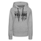 YOU ARE enough - Motivierender Spruch Frauen Premium Hoodie - Grau meliert