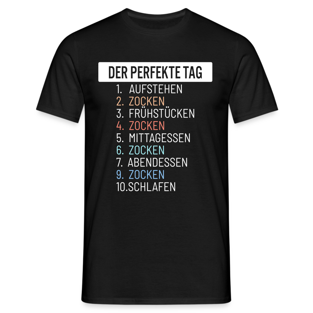 Gamer Gaming Zocken Der Perfekte Tag Lustiges T-Shirt - Schwarz