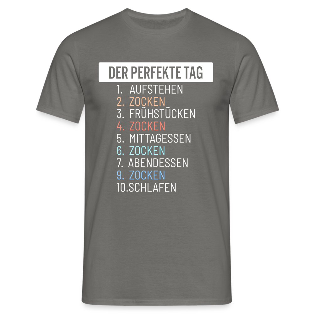 Gamer Gaming Zocken Der Perfekte Tag Lustiges T-Shirt - Graphit