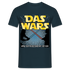 Rente 2023 - DAS WARS - Möge der Ruhestand mit dir sein Geschenk T-Shirt - Navy