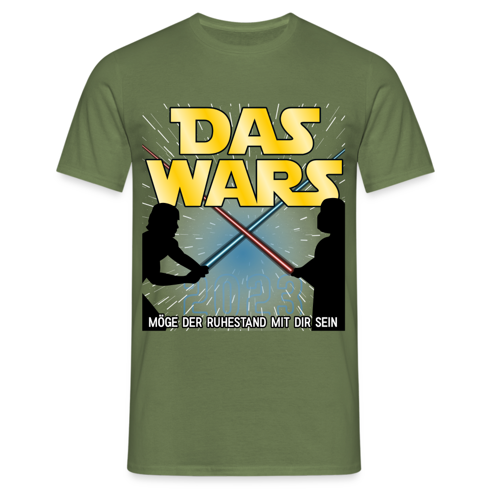 Rente 2023 - DAS WARS - Möge der Ruhestand mit dir sein Geschenk T-Shirt - Militärgrün