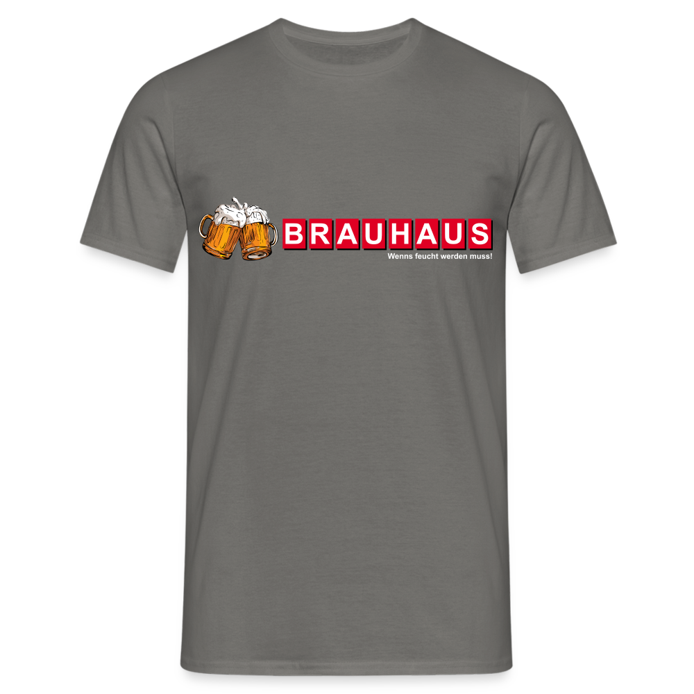 Brauhaus Bier Parodie Shirt - Wenns feucht werden muss Lustiges T-Shirt - Graphit