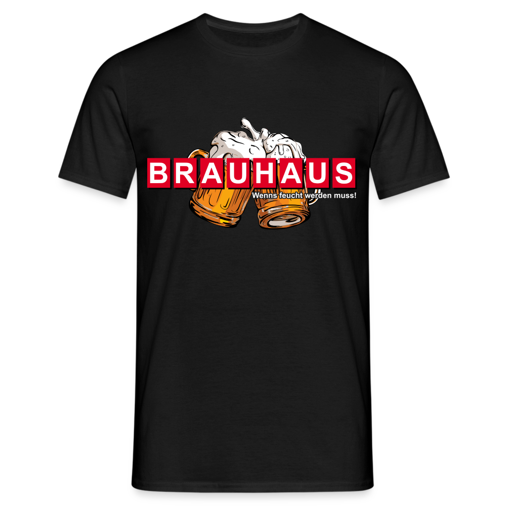 Brauhaus Bier Parodie Shirt - Wenns feucht werden muss Lustiges T-Shirt - Schwarz