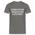 Lustiger Spruch ein Penny für deine Gedanken - etwas teuer witziges T-Shirt - Graphit