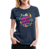 80er 90er Jahre Party Thema Party Outfit 80s Girl Frauen Premium T-Shirt - Navy