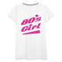 80er Jahre Party Outfit 80s Girl Frauen Premium T-Shirt - weiß