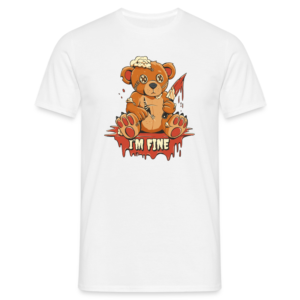 Horror Teddy Bär - Ich Bin Okay Lustig - I'm Fine - T-Shirt - weiß