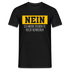 Computer - Nein ich werde deinen PC nicht reparieren Lustiges T-Shirt - Schwarz