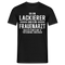 Lackierer T-Shirt Bin Lackierer und kein Frauenarzt Lustiges Witziges Shirt - Schwarz