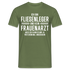 Fliesenleger T-Shirt Bin Fliesenleger und kein Frauenarzt Lustiges Witziges Shirt - Militärgrün