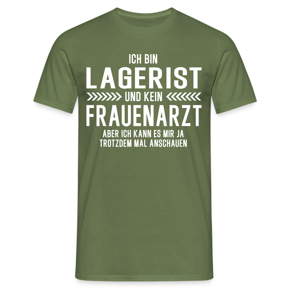 Lagerist T-Shirt Bin Lagerist und kein Frauenarzt Lustiges Witziges Shirt - Militärgrün