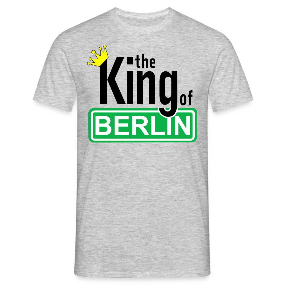 Wenn du Berlin liebst - The King Of Berlin Lustiges T-Shirt - Grau meliert