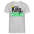 Wenn du Köln liebst - The King Of Köln Lustiges T-Shirt - Grau meliert