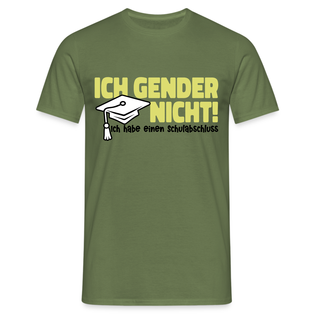 Ich Gender Nicht Ich Habe Einen Schulabschluss Witziges T-Shirt - Militärgrün