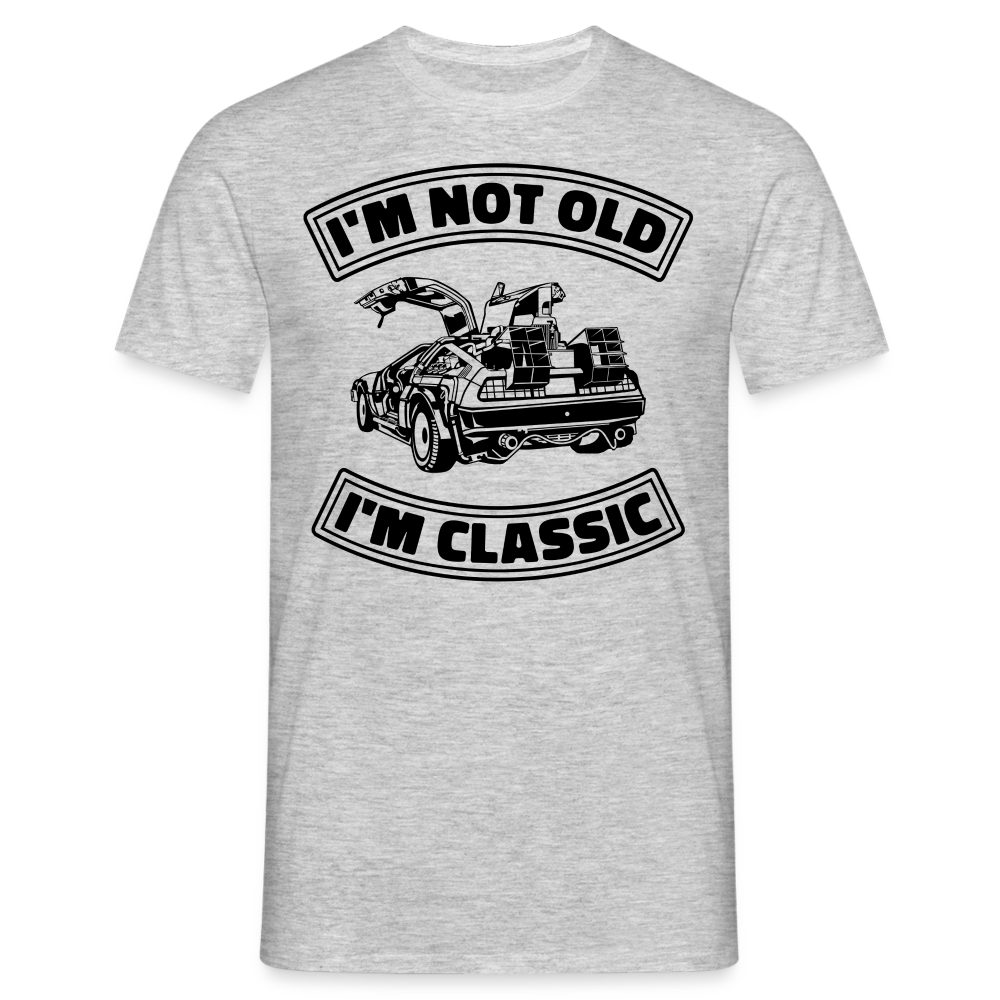 Geburtstag Retro Auto - Ich bin nicht Alt, Ich bin Klassiker - Not Old - Classic - Geschenk T-Shirt - Grau meliert