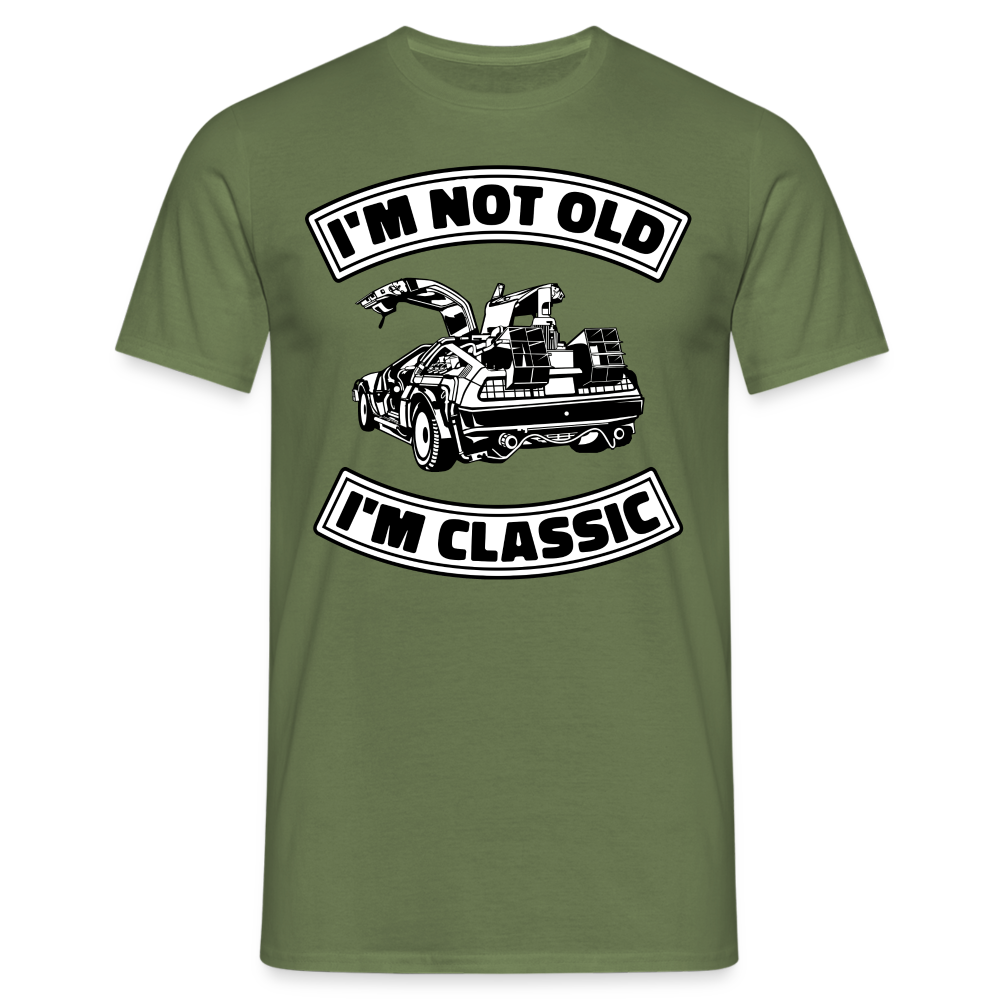 Geburtstag Retro Auto - Ich bin nicht Alt, Ich bin Klassiker - Not Old - Classic - Geschenk T-Shirt - Militärgrün