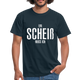 Ein Scheiß Muss Ich - Lustig Sarkastisch T-Shirt - Navy