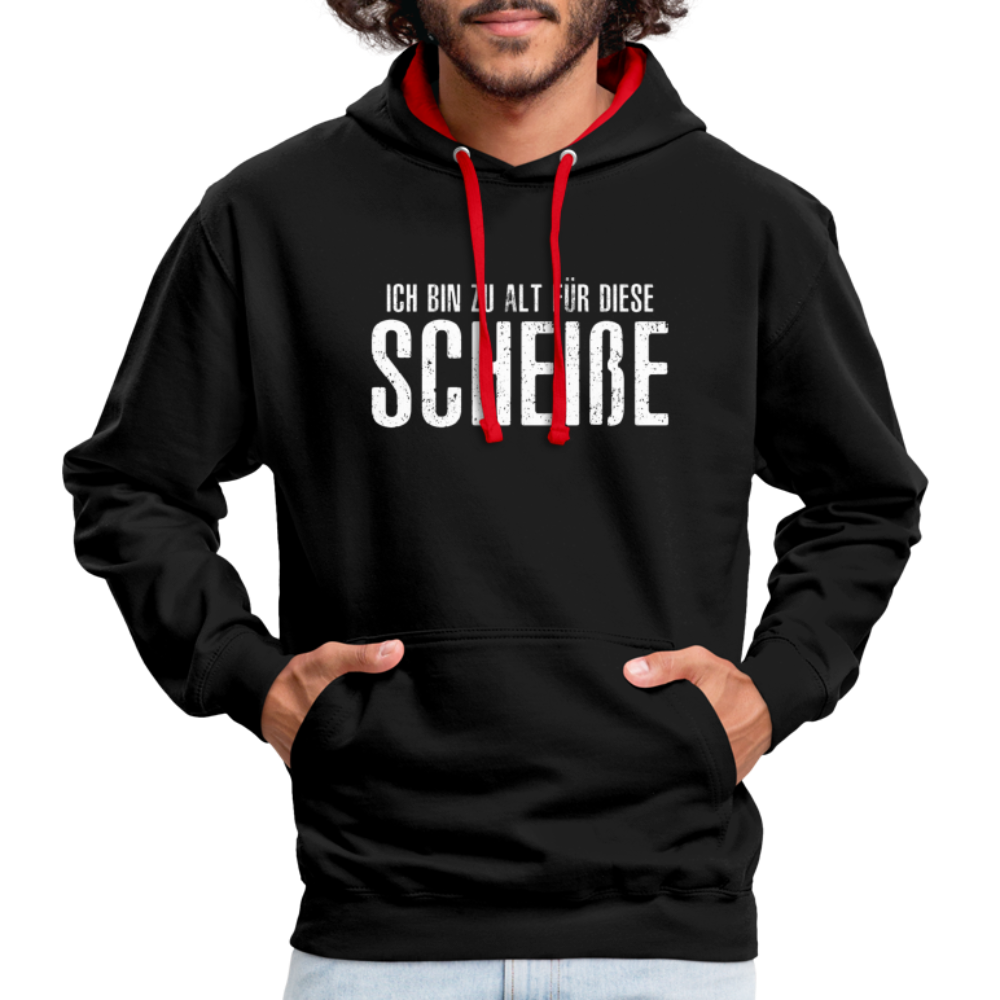 Lustig - Ich bin zu alt für diese Scheiße - Kontrast-Hoodie - Schwarz/Rot