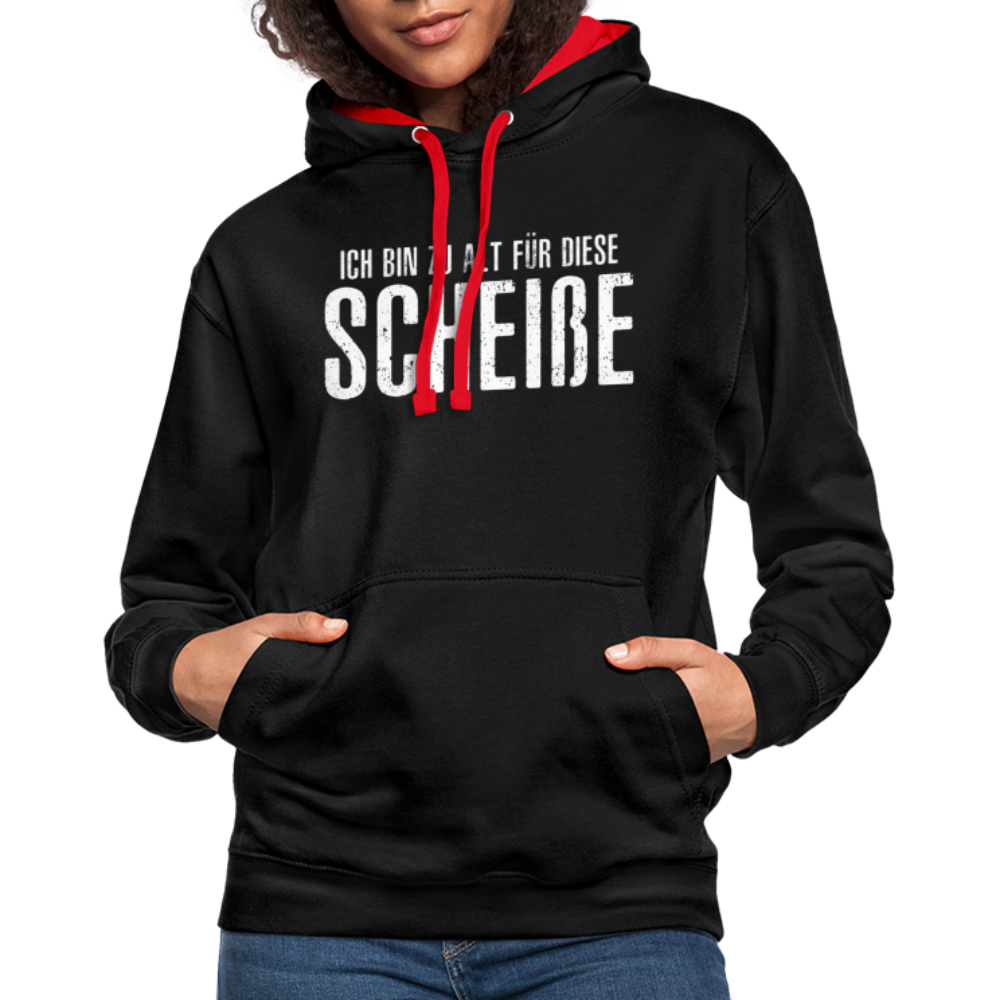 Lustig - Ich bin zu alt für diese Scheiße - Kontrast-Hoodie - Schwarz/Rot