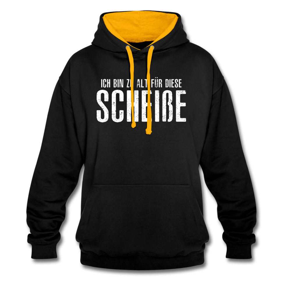 Lustig - Ich bin zu alt für diese Scheiße - Kontrast-Hoodie - Schwarz/Gold