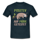 Faultier Positiv auf Müde getestet - Lustig Sarkastisch Männer T-Shirt - Navy