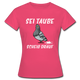 Sei Taube - Scheiß drauf Lustig Sarkasmus Frauen T-Shirt - Azalea