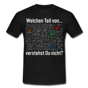 Für Mathe Lehrer Welchen Teil hast Du nicht verstanden T-Shirt - Schwarz