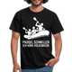 Paddel schneller, ich höre Volksmusik Lustiges T-Shirt - Schwarz