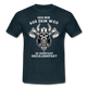 Wikinger Axt geh mir aus dem Weg Lustiges T-Shirt - Navy